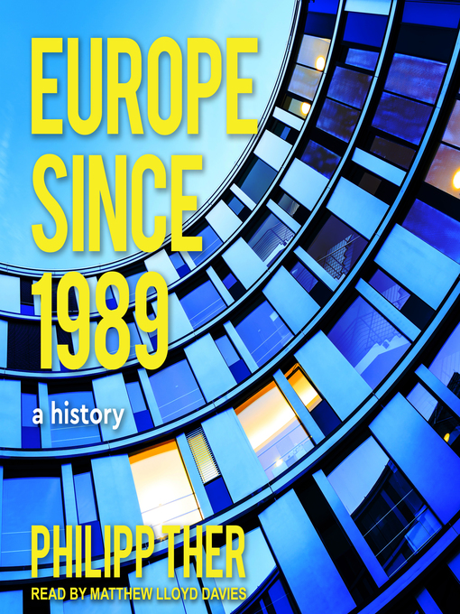 Title details for Europe Since 1989 by Philipp Ther - Available